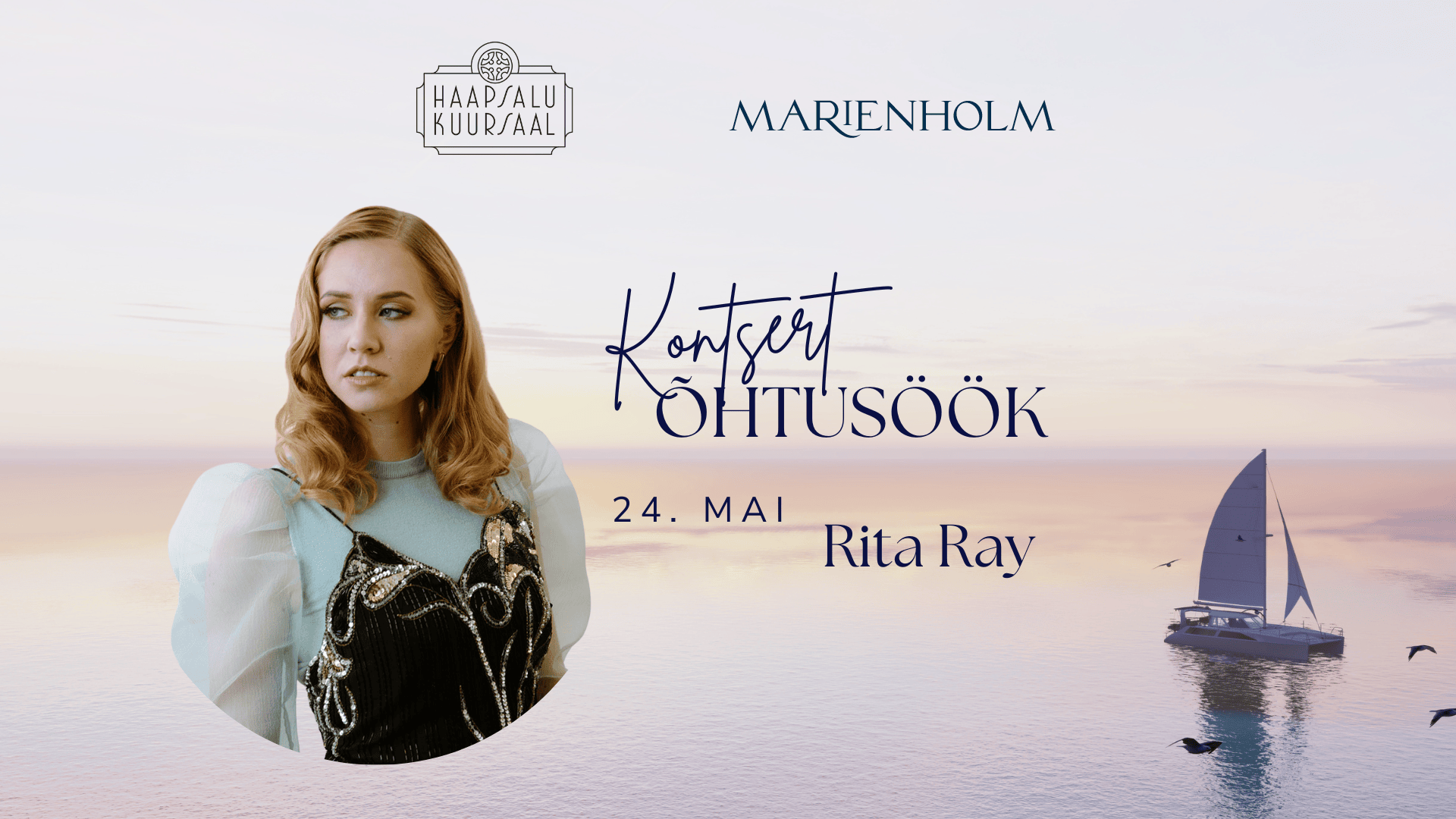 Rita Ray Haapsalu Kuursaal kontsert õhtusöök
